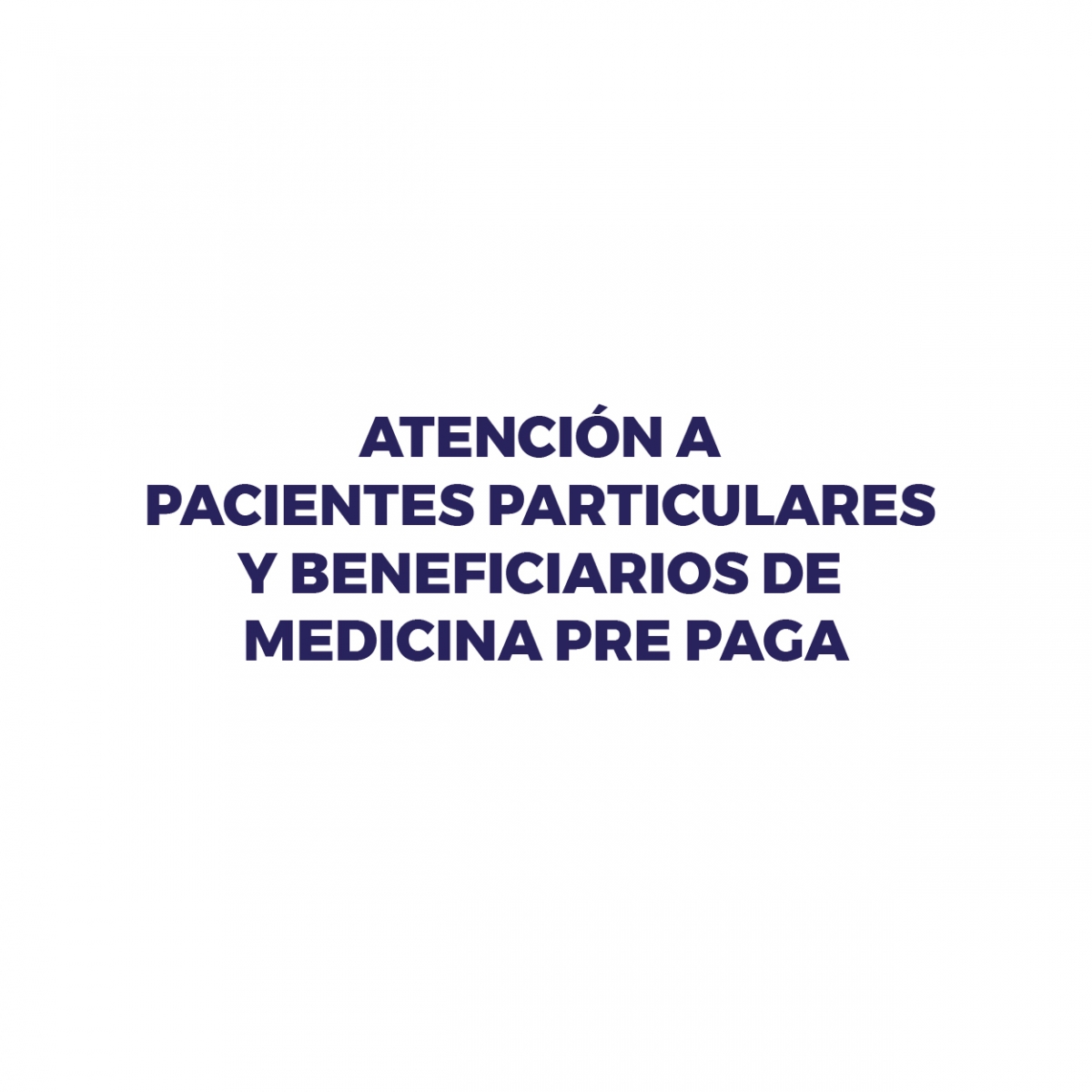 Atención a pacientes particulares